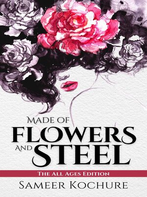 cover image of Made of Flowers and Steel